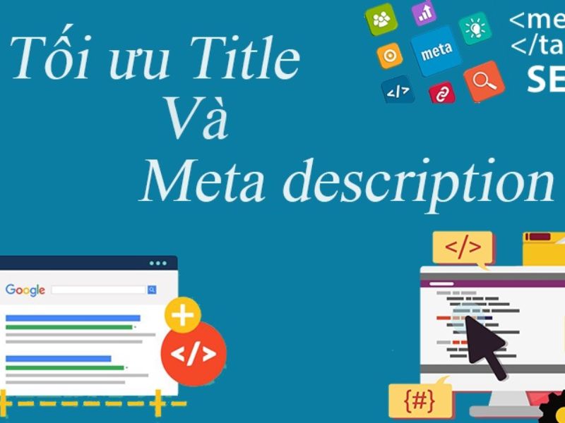 Tối ưu Title và Meta Description 