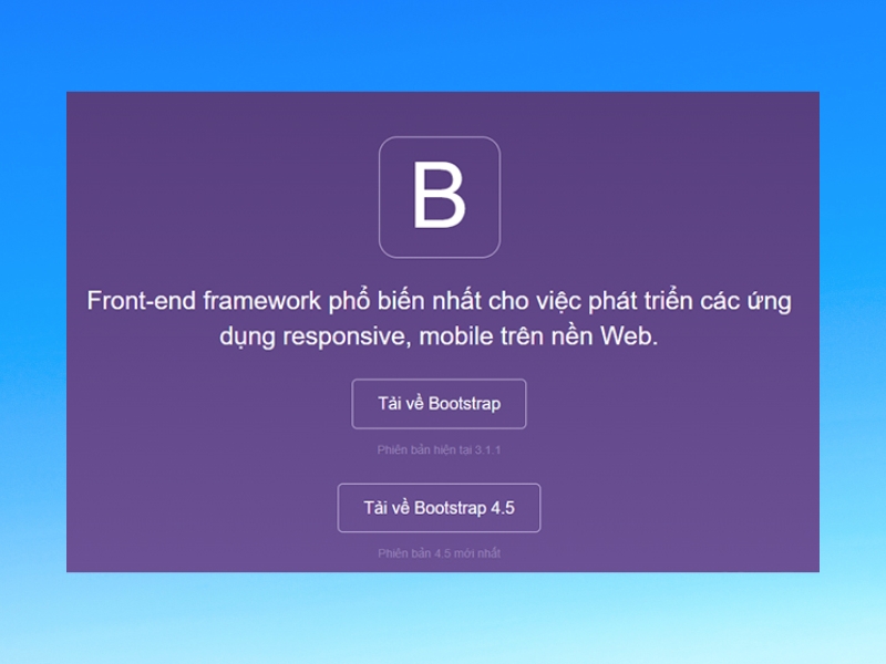 Cách tải Bootstrap từ trang chủ bằng các bước đơn giản, nhanh chóng.