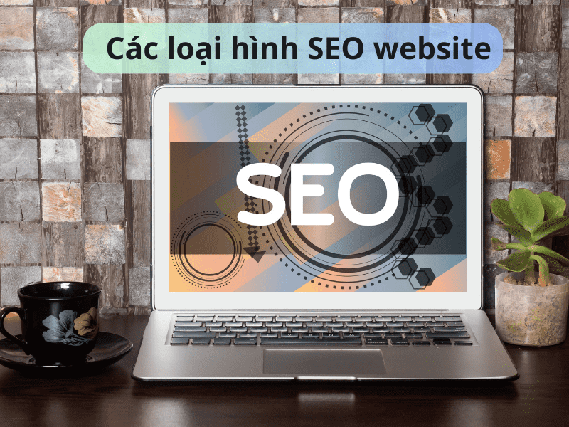 Các loại hình SEO