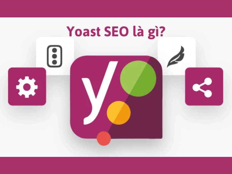  Yoast SEO là gì?