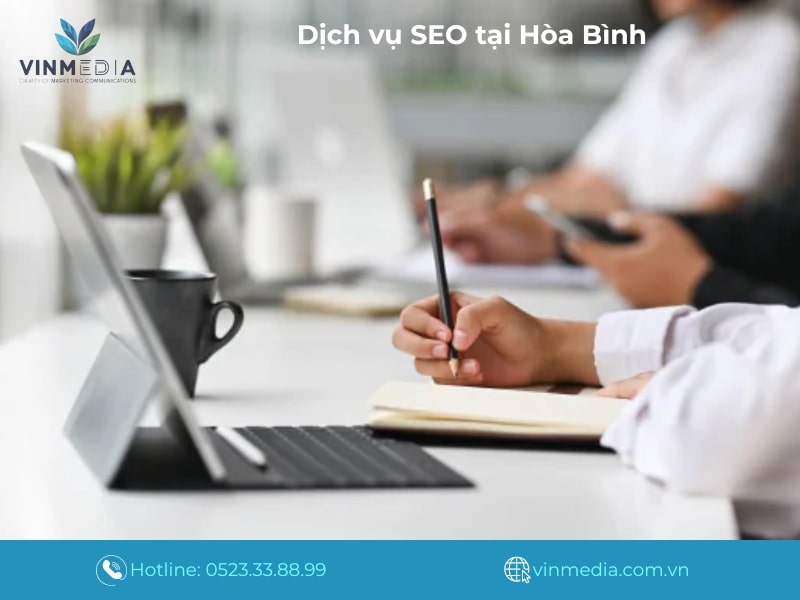 Dịch vụ seo tại Hòa Bình chuyên nghiệp, chất lượng hiện nay