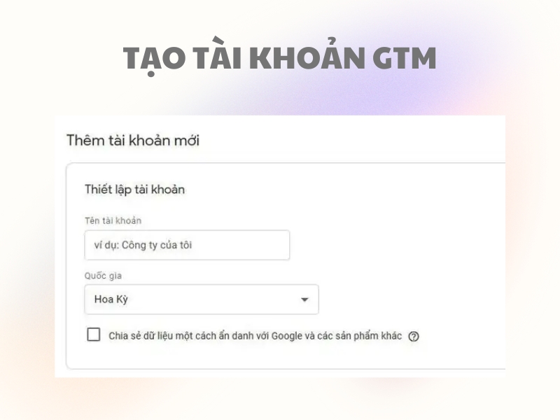 Đăng nhập vào trang chủ để tạo tài khoản GTM.