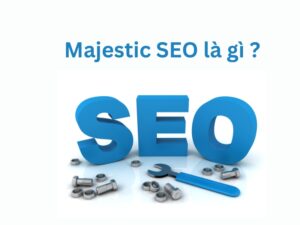 Majestic SEO là gì