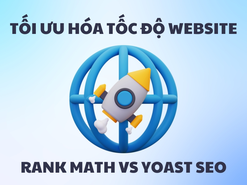 Rank Math được tối ưu hóa tốt hơn Yoast SEO về tốc độ trang 