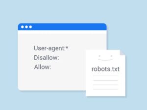 Robots.txt là gì? Tầm quan trọng của robots.txt đối với website