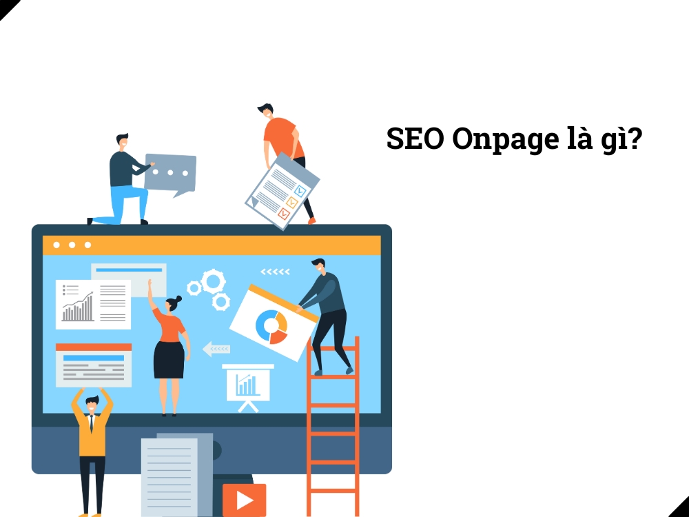 Tìm hiểu SEO Onpage là gì?