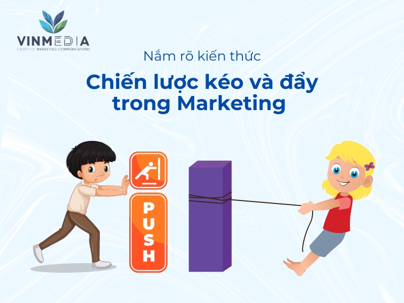 chiến lược kéo và đẩy