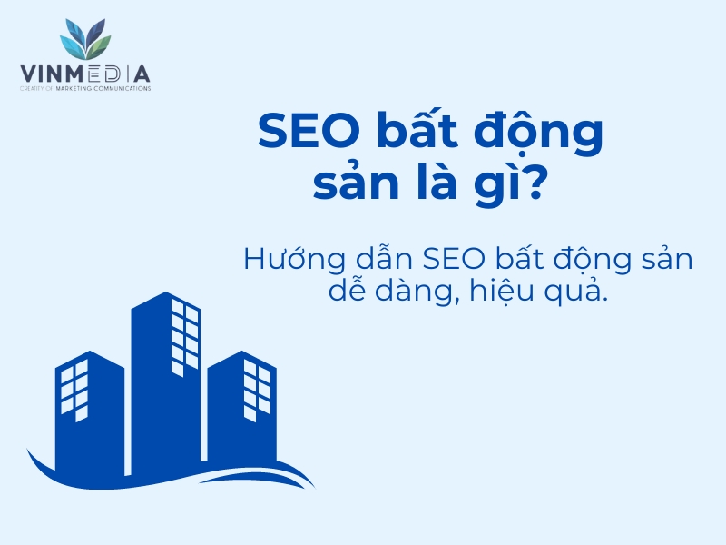 seo bất động sản là gì