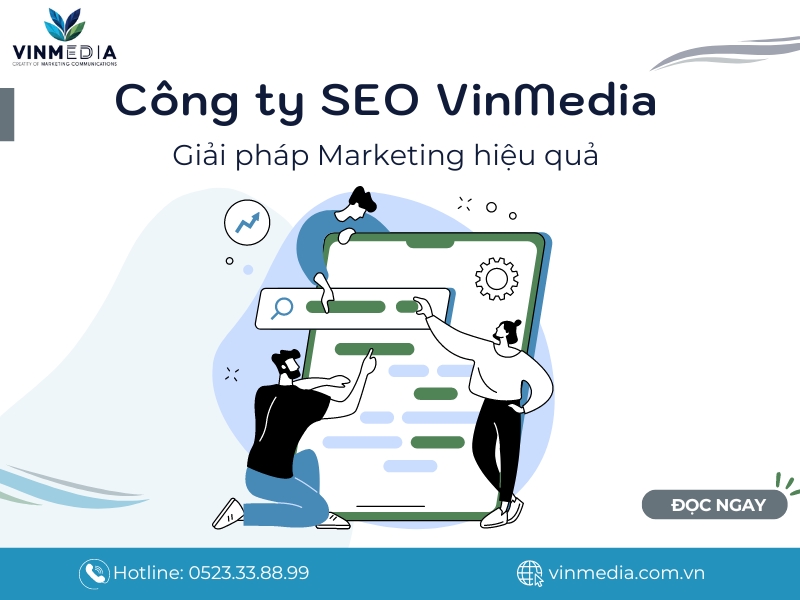 Công ty cung cấp giải pháp Marketing-SEO VinMedia