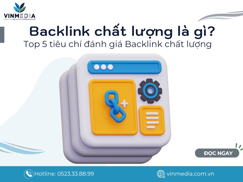 Thế nào là backlink chất lượng